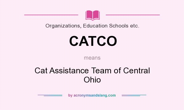 What does CATCO mean? It stands for Cat Assistance Team of Central Ohio