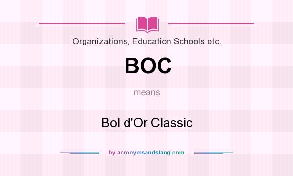 What does BOC mean? It stands for Bol d`Or Classic