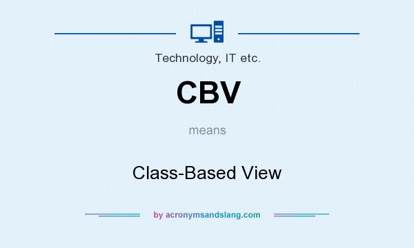 What does CBV mean? It stands for Class-Based View