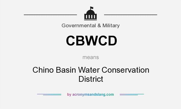 What does CBWCD mean? It stands for Chino Basin Water Conservation District