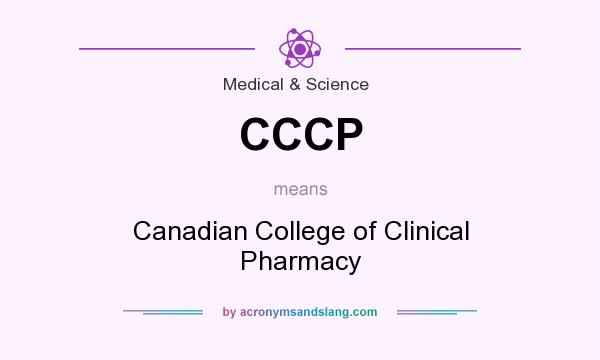 What does CCCP mean? It stands for Canadian College of Clinical Pharmacy