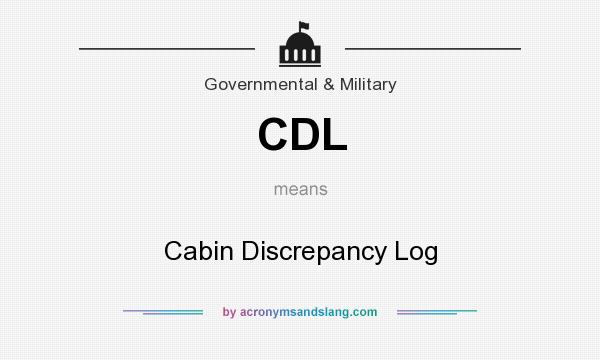 What does CDL mean? It stands for Cabin Discrepancy Log