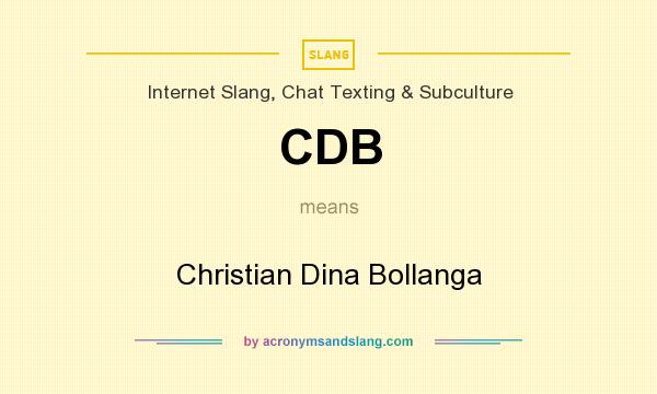 What does CDB mean? It stands for Christian Dina Bollanga