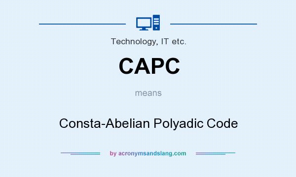 What does CAPC mean? It stands for Consta-Abelian Polyadic Code