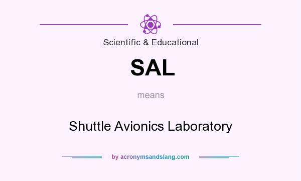 What does SAL mean? It stands for Shuttle Avionics Laboratory