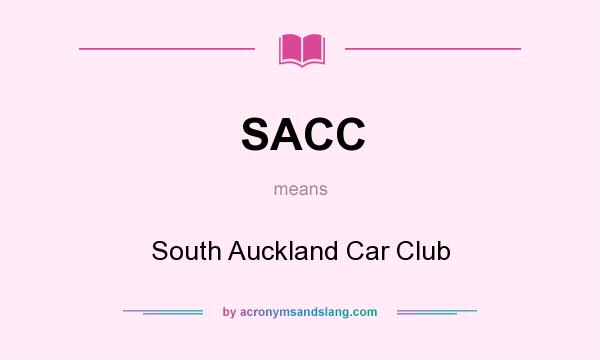 What does SACC mean? It stands for South Auckland Car Club