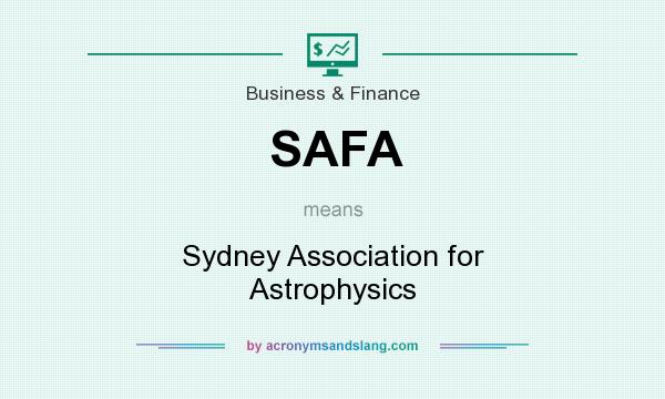 What does SAFA mean? It stands for Sydney Association for Astrophysics