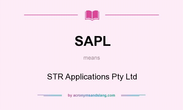 What does SAPL mean? It stands for STR Applications Pty Ltd