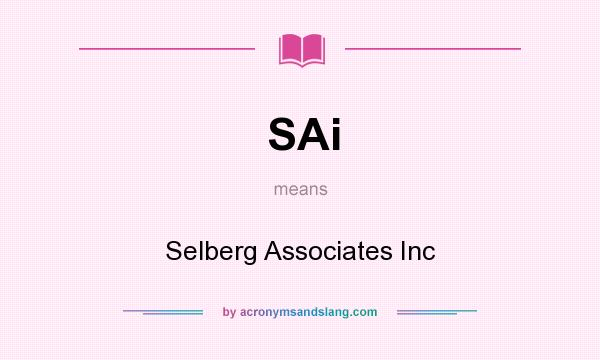 What does SAi mean? It stands for Selberg Associates Inc