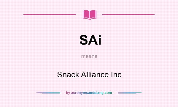 What does SAi mean? It stands for Snack Alliance Inc