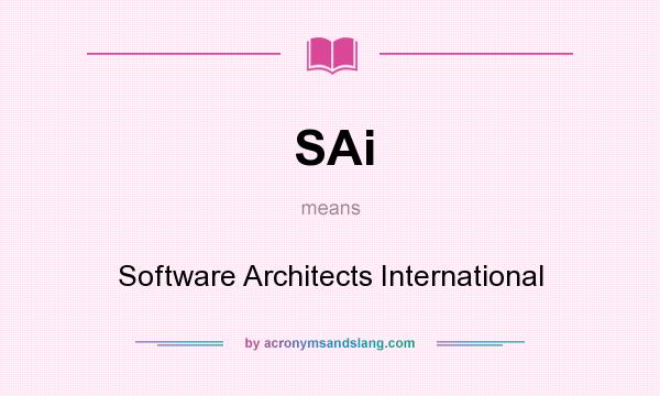 What does SAi mean? It stands for Software Architects International