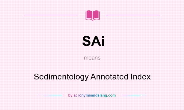 What does SAi mean? It stands for Sedimentology Annotated Index