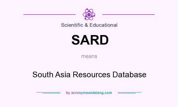 What does SARD mean? It stands for South Asia Resources Database