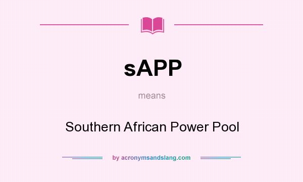 What does sAPP mean? It stands for Southern African Power Pool