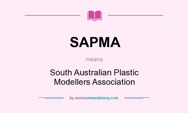 What does SAPMA mean? It stands for South Australian Plastic Modellers Association