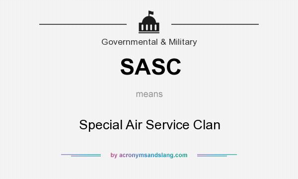 What does SASC mean? It stands for Special Air Service Clan