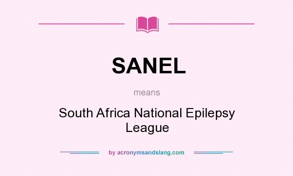 What does SANEL mean? It stands for South Africa National Epilepsy League