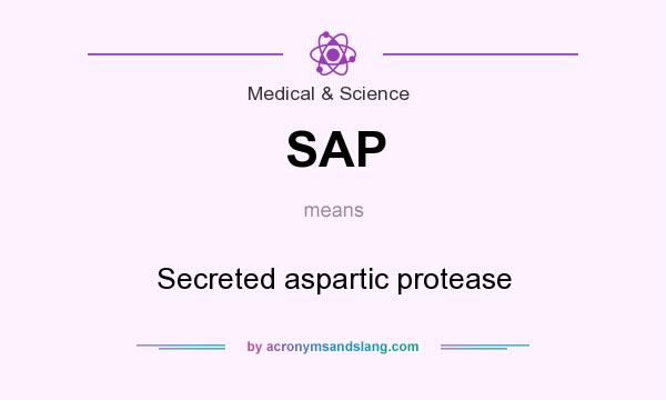 What does SAP mean? It stands for Secreted aspartic protease