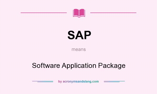What does SAP mean? It stands for Software Application Package