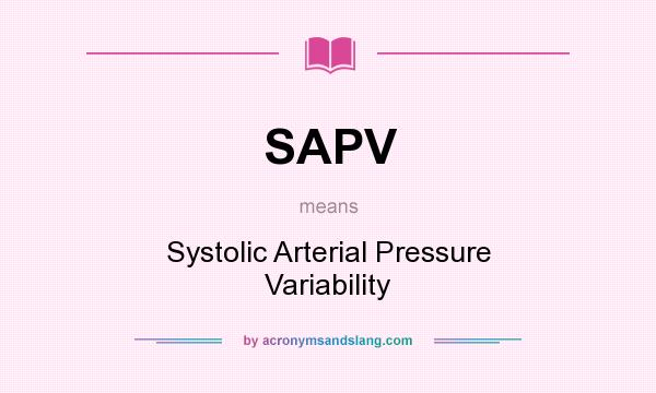 What does SAPV mean? It stands for Systolic Arterial Pressure Variability