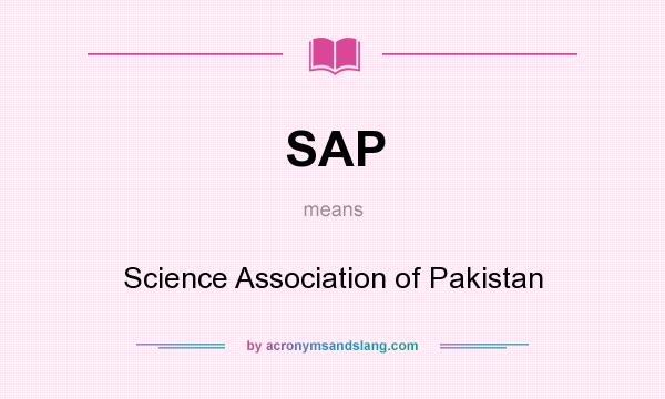 What does SAP mean? It stands for Science Association of Pakistan