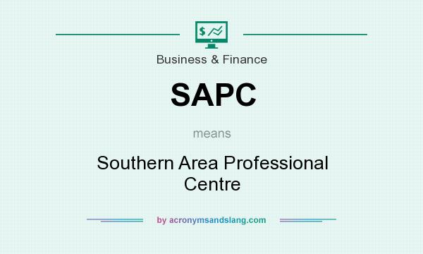 What does SAPC mean? It stands for Southern Area Professional Centre