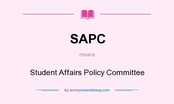 What does SAPC mean? It stands for Student Affairs Policy Committee