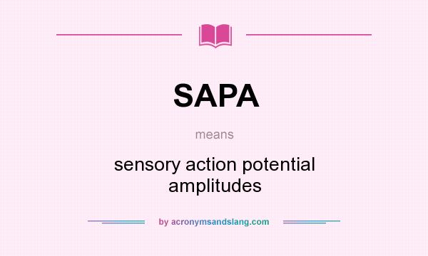 What does SAPA mean? It stands for sensory action potential amplitudes