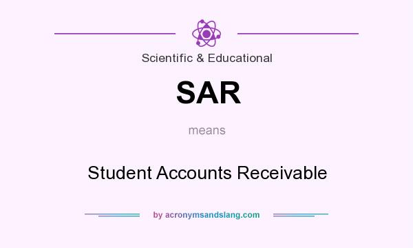 What does SAR mean? It stands for Student Accounts Receivable