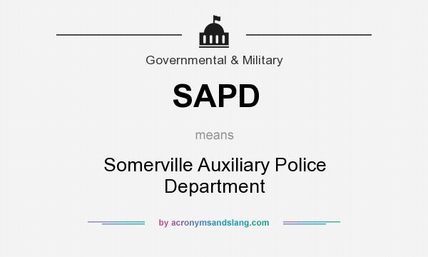 What does SAPD mean? It stands for Somerville Auxiliary Police Department