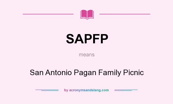 What does SAPFP mean? It stands for San Antonio Pagan Family Picnic