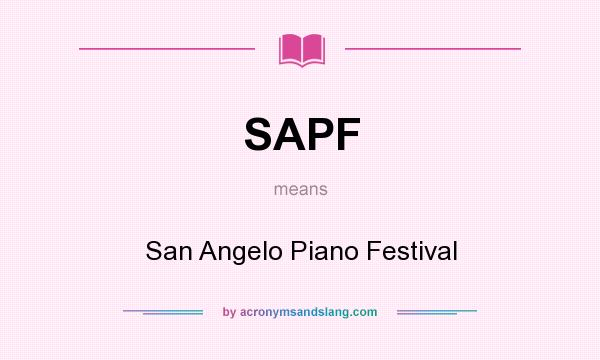 What does SAPF mean? It stands for San Angelo Piano Festival