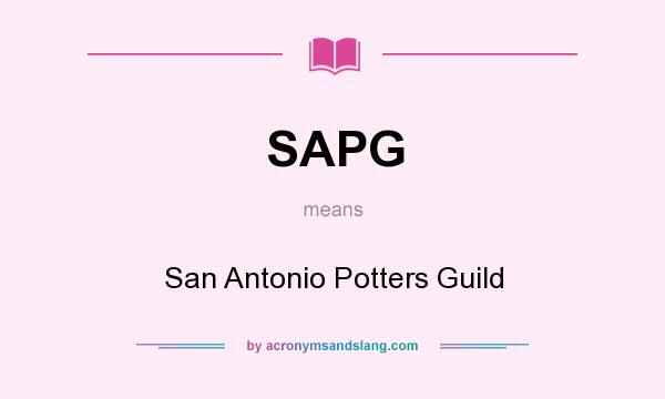 What does SAPG mean? It stands for San Antonio Potters Guild