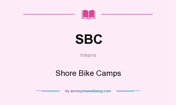 What does SBC mean? It stands for Shore Bike Camps