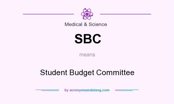 What does SBC mean? It stands for Student Budget Committee