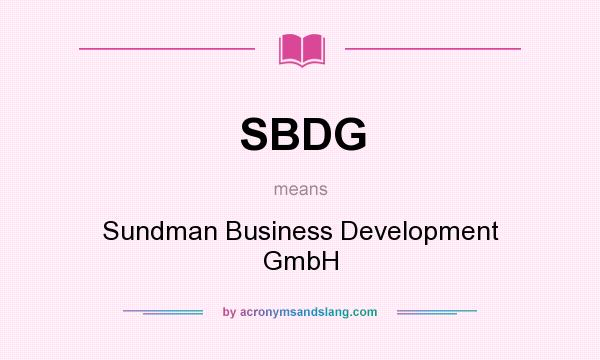 What does SBDG mean? It stands for Sundman Business Development GmbH