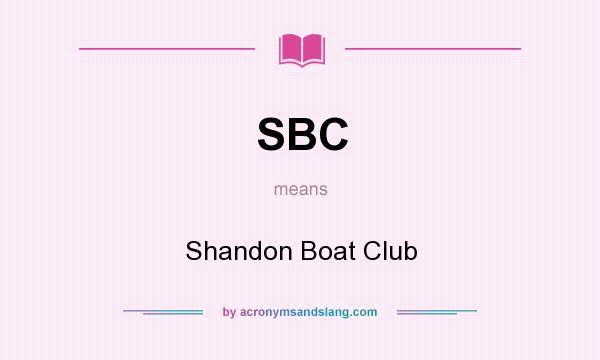 What does SBC mean? It stands for Shandon Boat Club