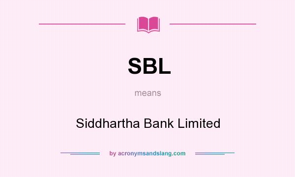 What does SBL mean? It stands for Siddhartha Bank Limited