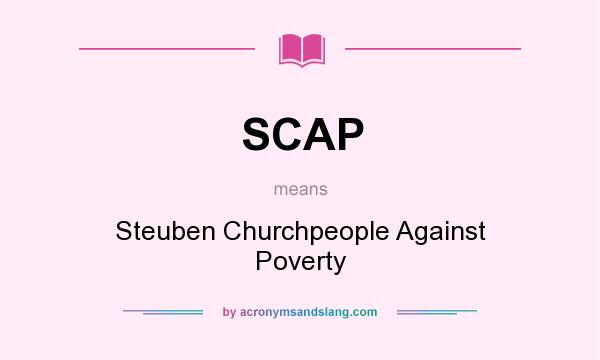 What does SCAP mean? It stands for Steuben Churchpeople Against Poverty