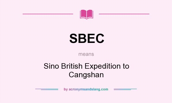 What does SBEC mean? It stands for Sino British Expedition to Cangshan