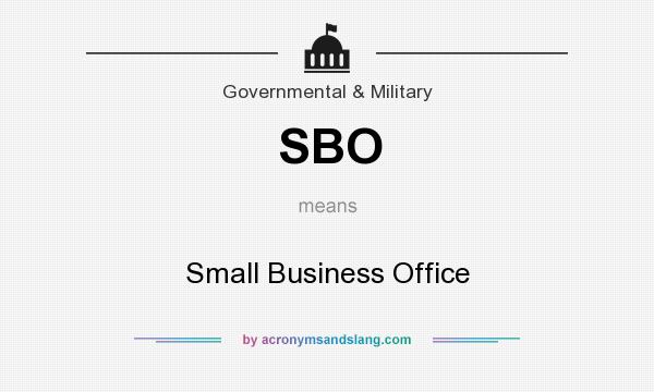 What does SBO mean? It stands for Small Business Office