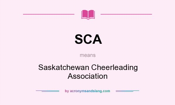 What does SCA mean? It stands for Saskatchewan Cheerleading Association