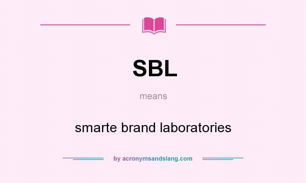 What does SBL mean? It stands for smarte brand laboratories
