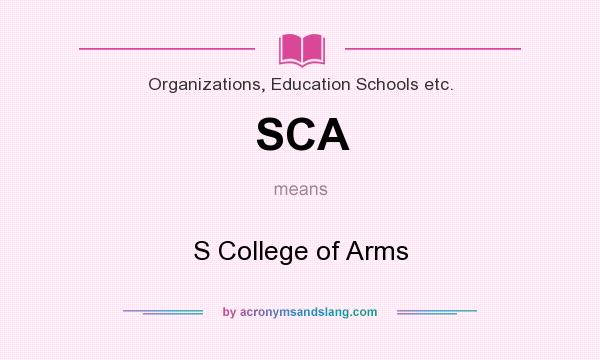 What does SCA mean? It stands for S College of Arms