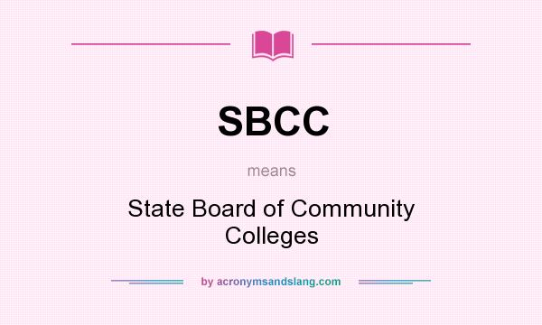 What does SBCC mean? It stands for State Board of Community Colleges
