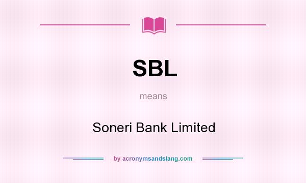 What does SBL mean? It stands for Soneri Bank Limited