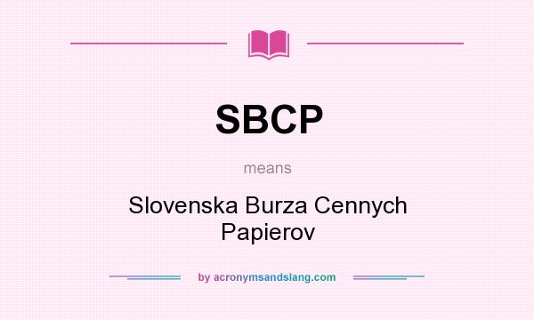 What does SBCP mean? It stands for Slovenska Burza Cennych Papierov