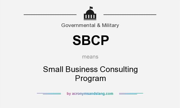 What does SBCP mean? It stands for Small Business Consulting Program