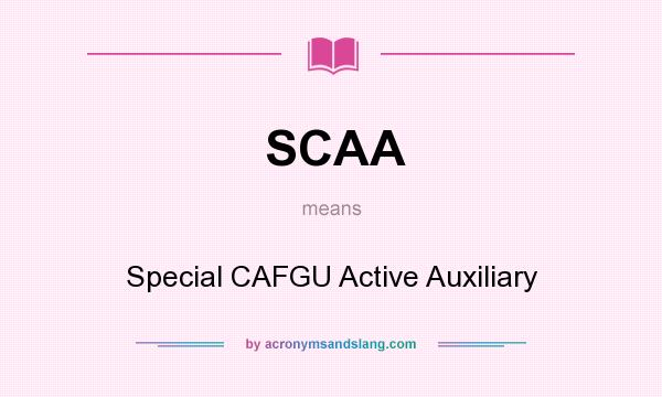 What does SCAA mean? It stands for Special CAFGU Active Auxiliary