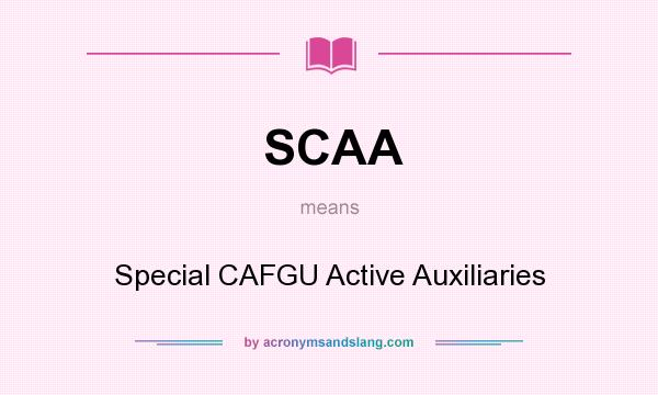 What does SCAA mean? It stands for Special CAFGU Active Auxiliaries